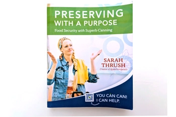 Preserving with a Purpose: The Best Book for Canning and Home Food Preservation